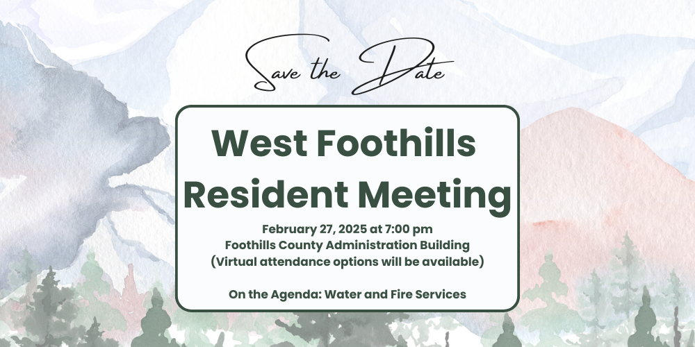 WEST FOOTHILLS RESIDENT MEETING